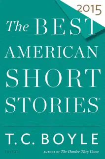 The Best American Short StoriesВ® 2015