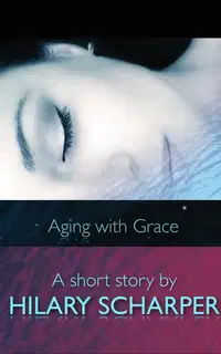 Aging with Grace
