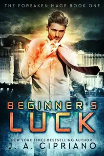 Beginner's Luck: An Urban Fantasy Adventure