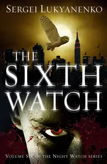 The Sixth Watch