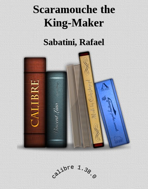 Scaramouche the Kingmaker