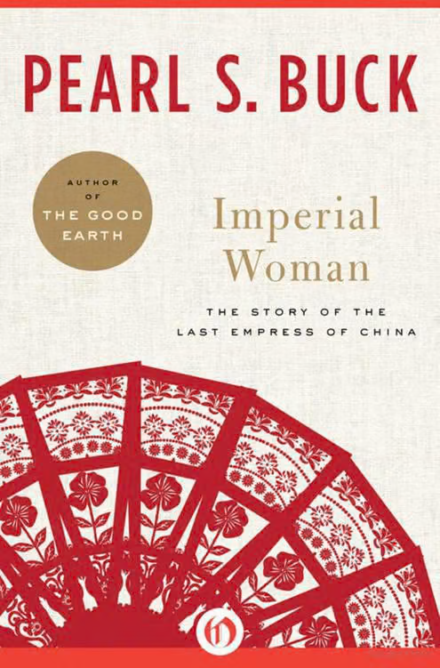 Imperial Woman: The Story of the Last Empress of China