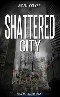Shattered City