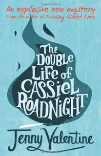 The Double Life of Cassiel Roadnight