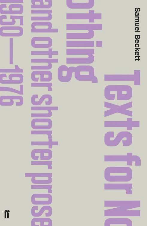 Texts for Nothing and Other Shorter Prose, 1950вЂ“1976