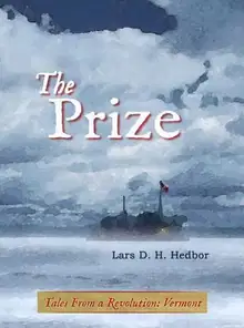 The Prize - Tales from a Revolution: Vermont