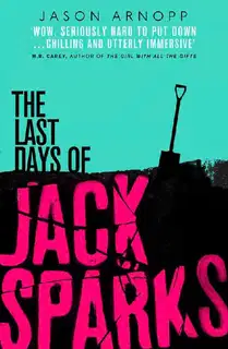 The Last Days of Jack Sparks