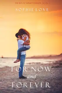 For Now and Forever