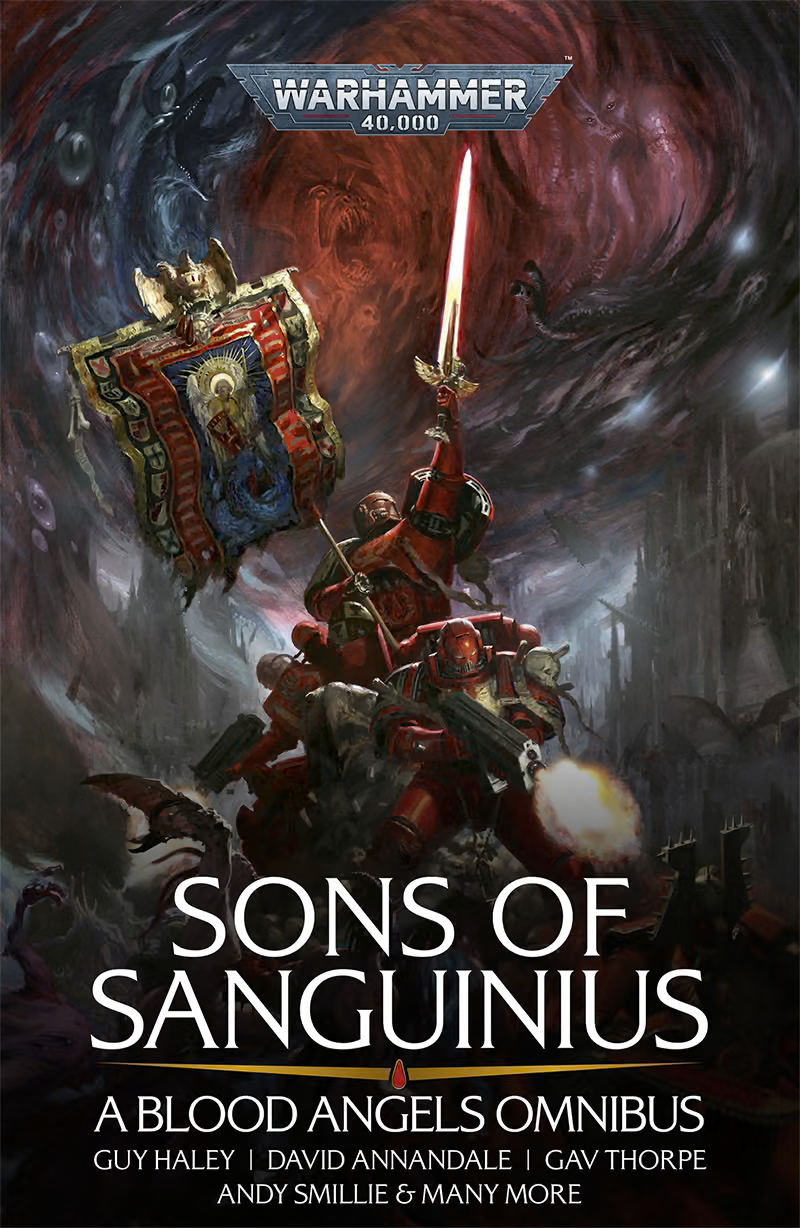 Sons of Sanguinius A Blood Angels Omnibus