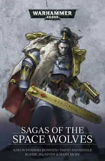 Sagas of the Space Wolves: The Omnibus