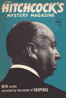 Alfred HitchcockвЂ™s Mystery Magazine. Vol. 17, No. 4, April 1972
