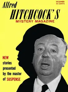 Alfred HitchcockвЂ™s Mystery Magazine. Vol. 1, No. 12, December 1956