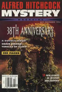 Alfred HitchcockвЂ™s Mystery Magazine. Vol. 39, No. 13, Mid-December 1994
