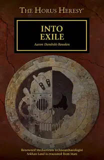 The Horus Heresy: Into Exile