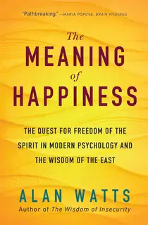 The Meaning of Happiness