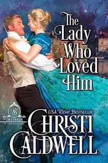 The Lady who Loved Him