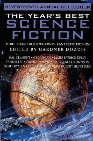 The Year's Best Science Fiction: Seventeenth Annual Collection