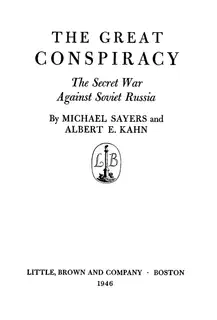 The Great Conspiracy: The Secret War Against Soviet Russia
