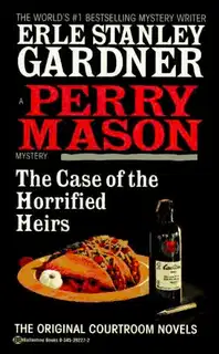 The Case of the Horrified Heirs