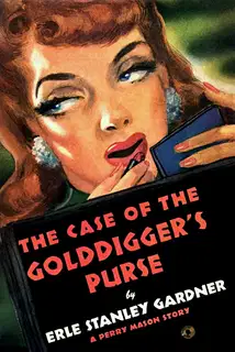 The Case of the GolddiggerвЂ™s Purse