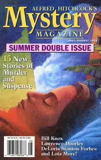 Alfred HitchcockвЂ™s Mystery Magazine. Vol. 44, No. 7 & 8, July/August 1999