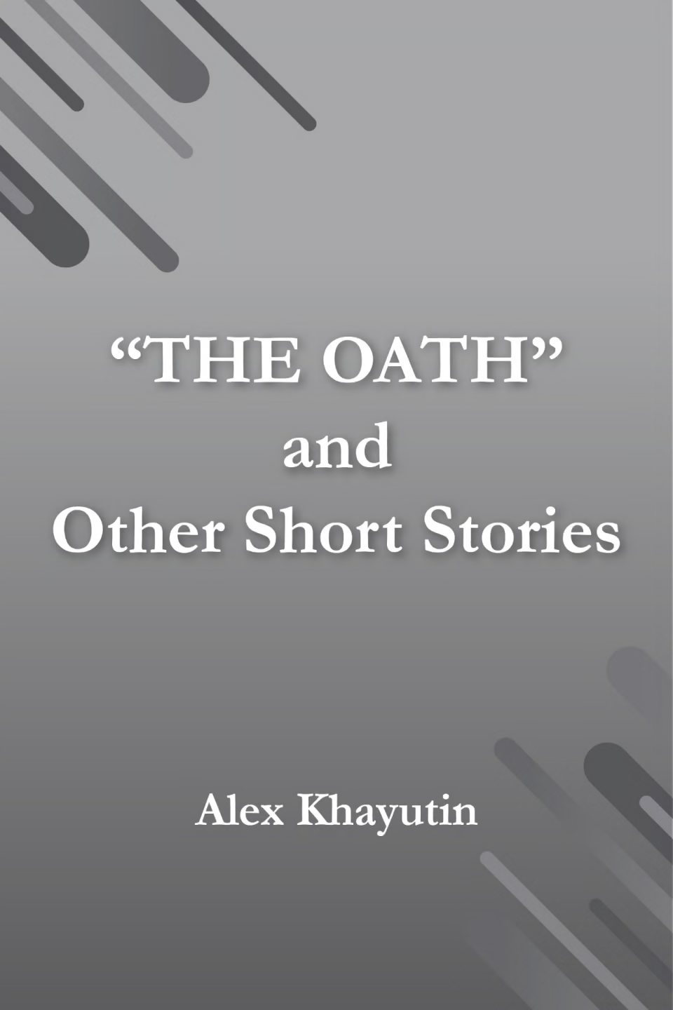 "The Oath" and Other Short Stories