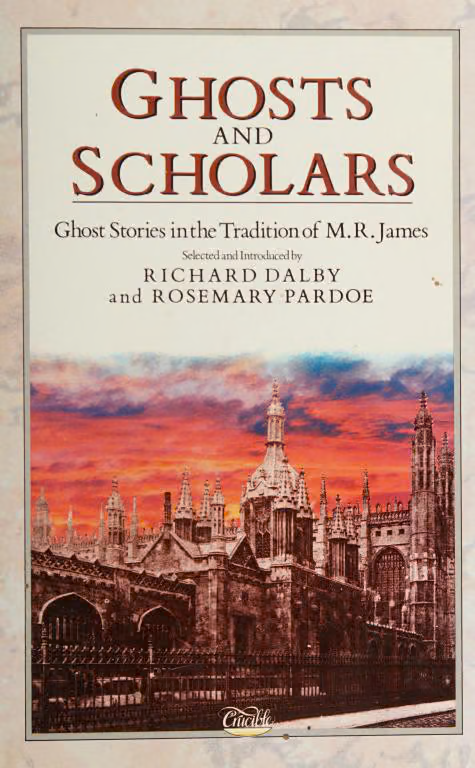 Ghosts and Scholars: Ghost Stories in the Tradition of M. R. James