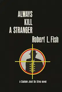 Always Kill a Stranger