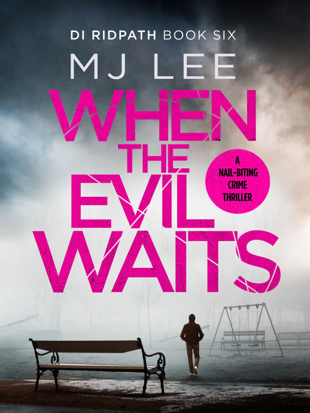 When the Evil Waits