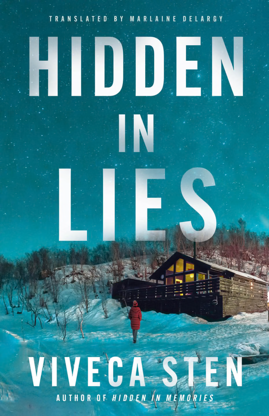 Hidden in Lies