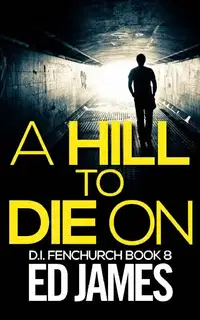A Hill to Die On