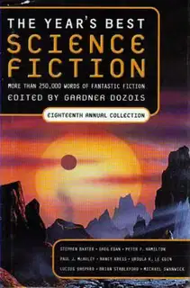 The Year's Best Science Fiction, Vol. 18