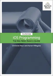 iOS Programming: The Big Nerd Ranch Guide