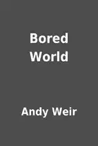 Bored World