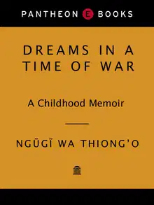 Dreams in a Time of War: A Childhood Memoir