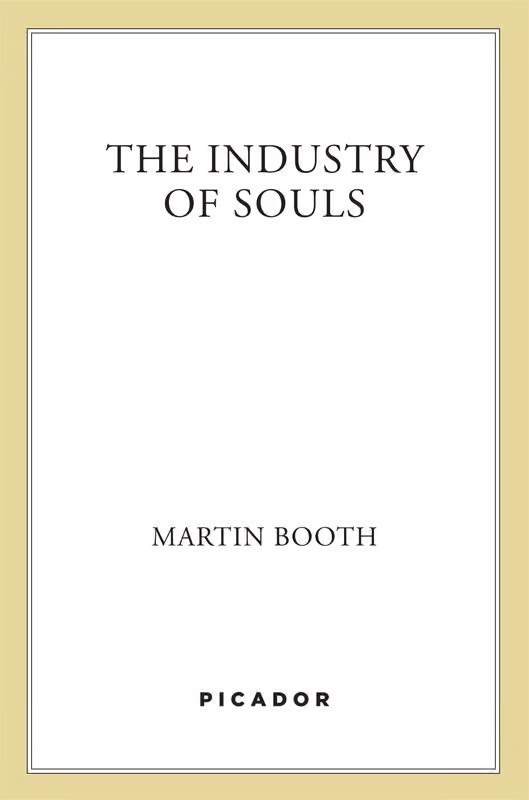 The Industry of Souls: A Novel
