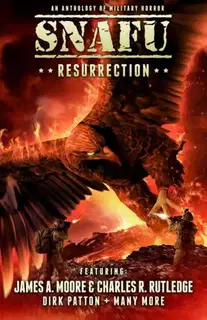 SNAFU: Resurrection