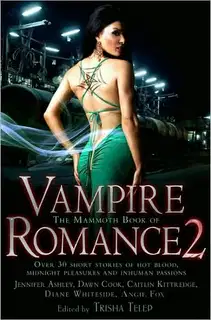 Love Bites. The Mammoth Book of Vampire Romance 2