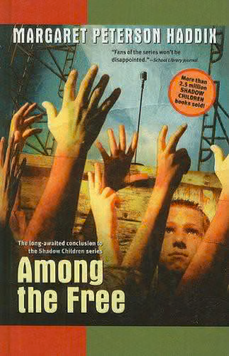 Among the Free
